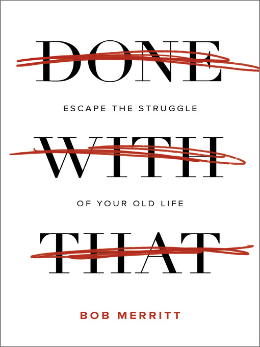 Title details for Done with That by Bob Merritt - Available